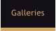 Galleries